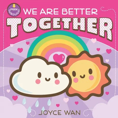 We Are Better Together We Are Better Together