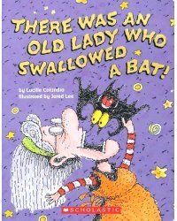 There Was an Old Lady Who Swallowed a Bat!