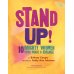 Stand Up! 10 Mighty Women Who Made a Change
