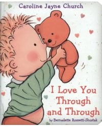 I Love You Through and Through