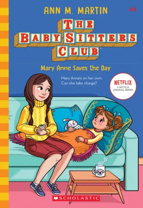 The Baby-Sitters Club Mary Anne Saves the Day