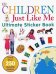 Children Just Like Me. Ultimate Sticker Book