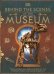 Behind the Scenes at the Museum