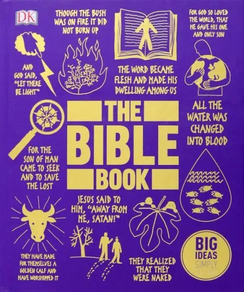 Big Ideas The Bible Book. Big Ideas Simply Explained