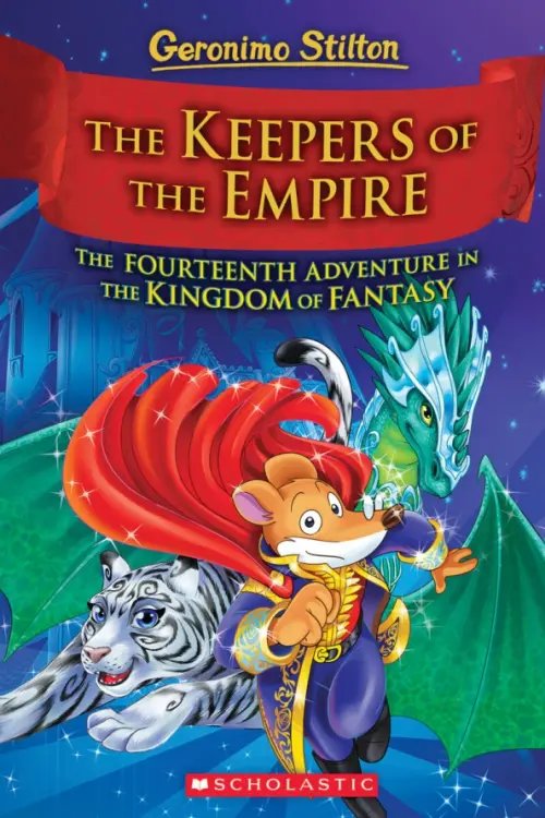 Geronimo Stilton The Keepers of the Empire