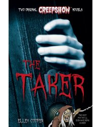 Creepshow. The Taker