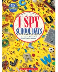 I Spy School Days. A Book of Picture Riddles
