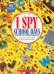 Обложка книги «I Spy School Days. A Book of Picture Riddles» — Marzollo Jean