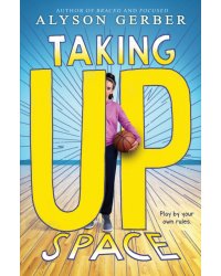 Taking Up Space