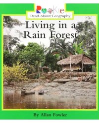 Living in a Rain Forest