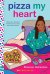 Pizza My Heart