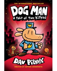 Dog Man: A Tale of Two Kitties