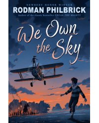 We Own The Sky