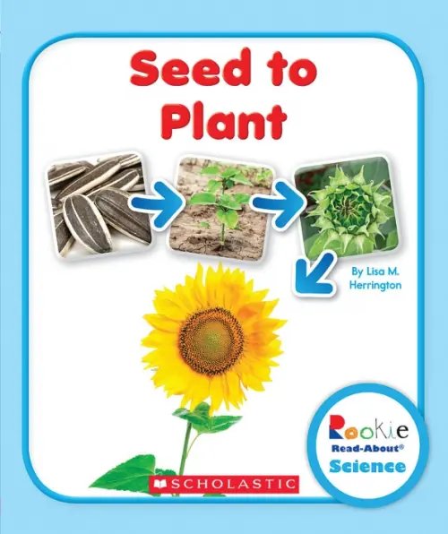 Rookie Read-About Seed to Plant