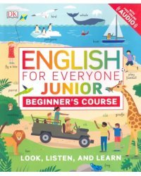 English for Everyone Junior. Beginner's Course