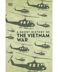 A Short History of the Vietnam War