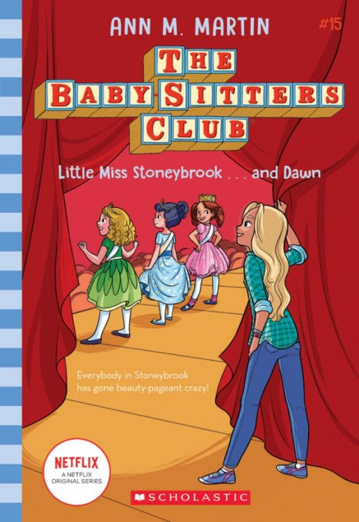 The Baby-Sitters Club Little Miss Stoneybrook... and Dawn