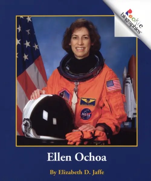 Rookie Biographies Ellen Ochoa