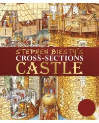 Stephen Biesty's Cross-Sections Castle