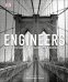 Engineers. From the Great Pyramids to Spacecraft