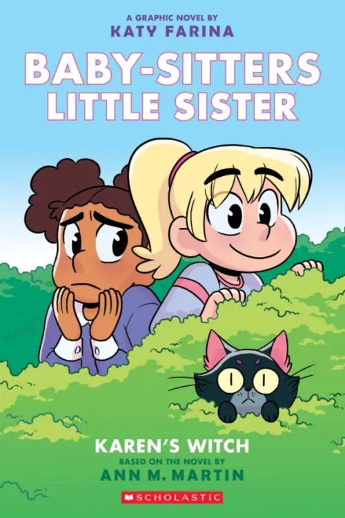 Baby-Sitters Little Sister. Graphic Novel Karen's Witch. Graphic Novel