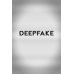 Deepfake