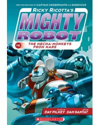 Ricky Ricotta's Mighty Robot vs. the Mecha-Monkeys from Mars