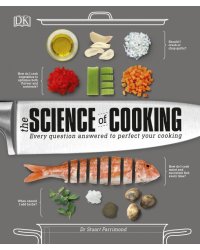 The Science of Cooking. Every Question Answered to Perfect your Cooking