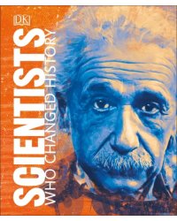Scientists Who Changed History