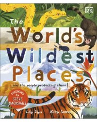 The World's Wildest Places