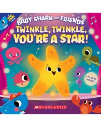 Twinkle, Twinkle, You're a Star!
