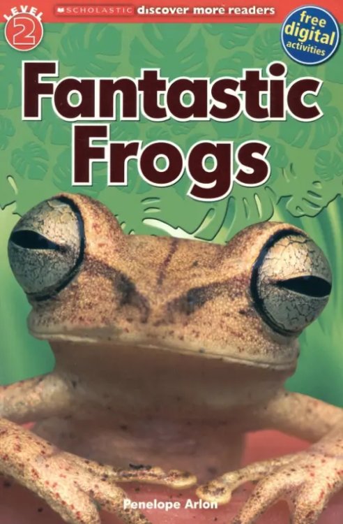 Scholastic Discover More Readers Fantastic Frogs. Level 2