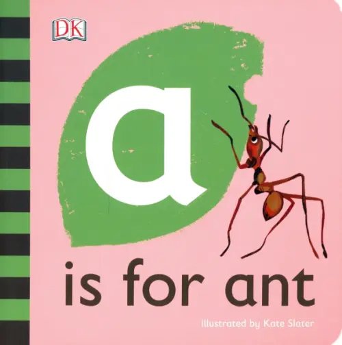 Alphabet A is for Ant