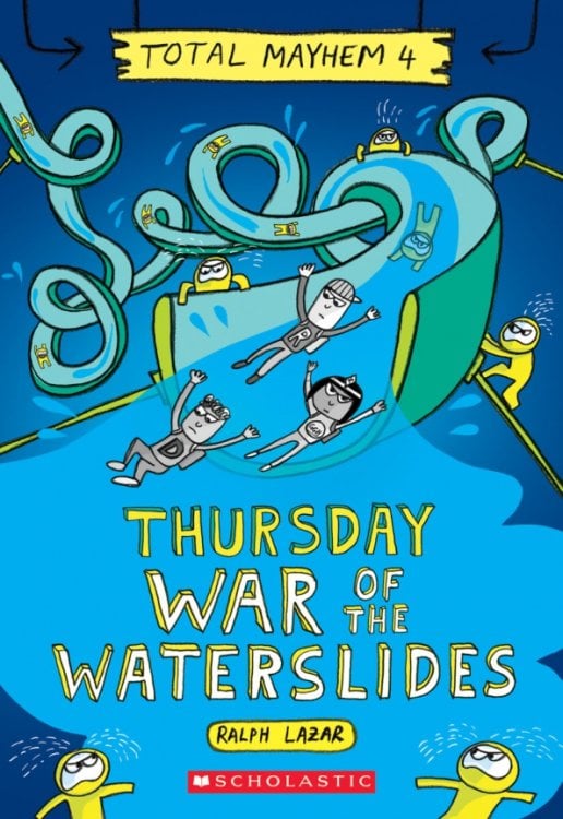 Thursday - War of the Waterslides Thursday - War of the Waterslides