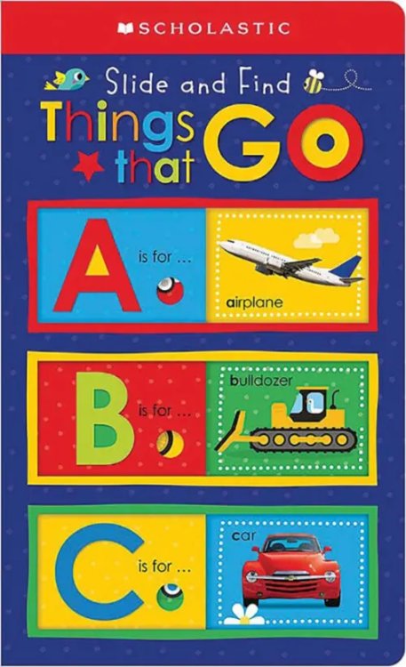 Early Learners ABC Things That Go. Slide and Find
