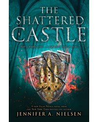 The Shattered Castle