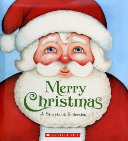 Merry Christmas. A Storybook Collection