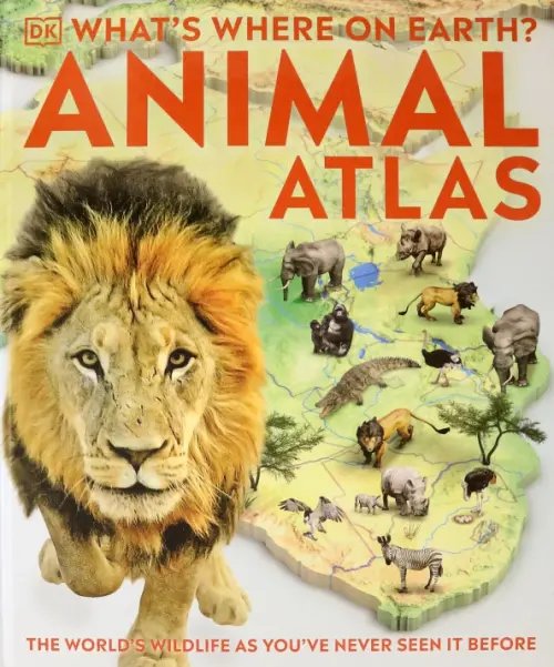 What's Where on Earth? Animal Atlas What's Where on Earth? Animal Atlas