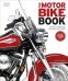 The Motorbike Book. The Definitive Visual History