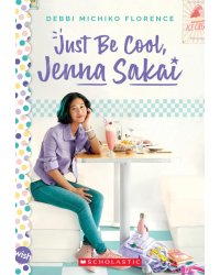 Just Be Cool, Jenna Sakai