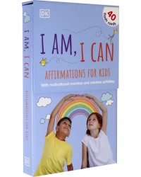 I Am, I Can. Affirmations Flash Cards for Kids