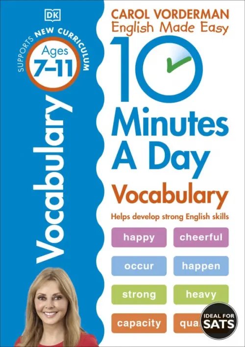 10 Minutes a Day 10 Minutes A Day Vocabulary. Ages 7-11. Key Stage 2
