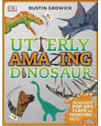 Utterly Amazing Dinosaur
