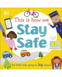 This is How We Stay Safe