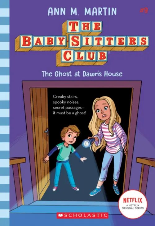 The Baby-Sitters Club The Ghost At Dawn's House