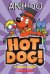 Hotdog! Circus Time!