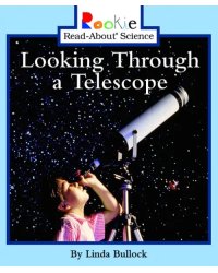 Looking Through a Telescope