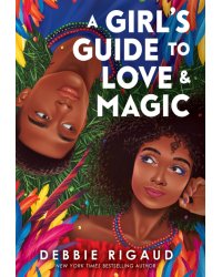 A Girl's Guide to Love &amp; Magic