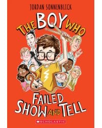 The Boy Who Failed Show and Tell