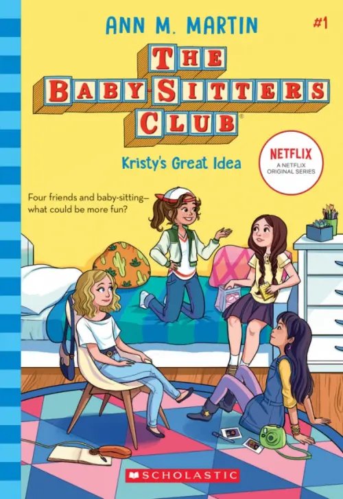 The Baby-Sitters Club Kristy's Great Idea